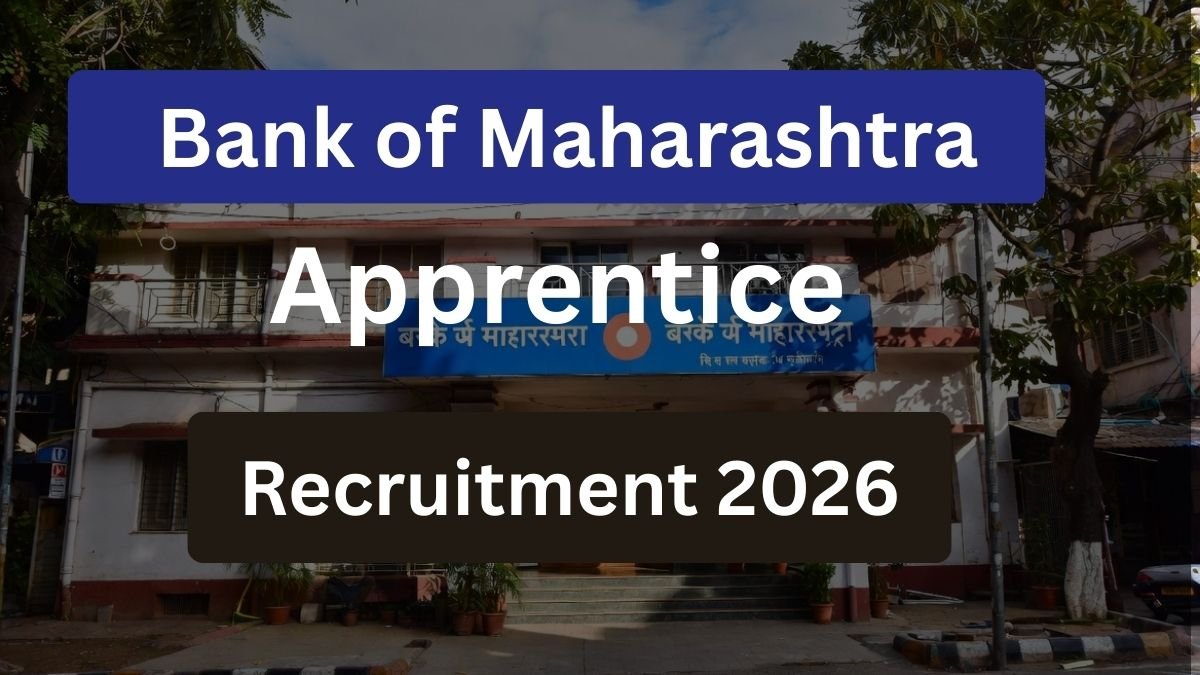 Bank of Maharashtra Apprentice Recruitment 2026